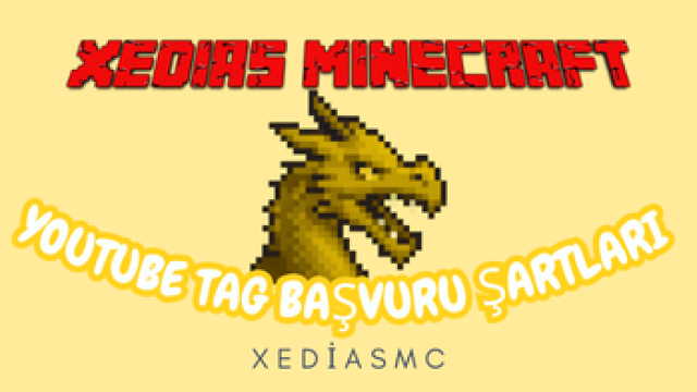 XEDİAS MİNECRAFT Haber - Youtuber tag başvurusu için gereksinimler nelerdir ?